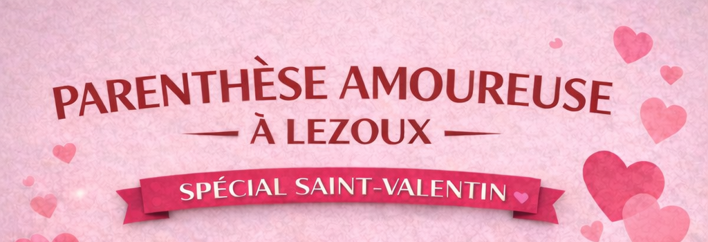 Box Saint-Valentin des Commerces Lezoux